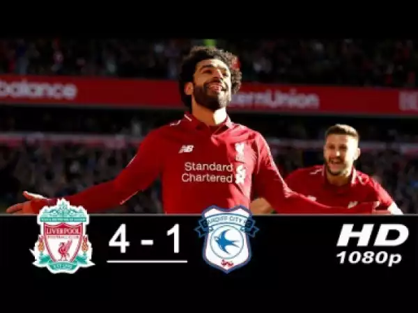 Video: Liverpool vs Cardiff 4-1 Highlights & All Goals 27/10/2018 HD